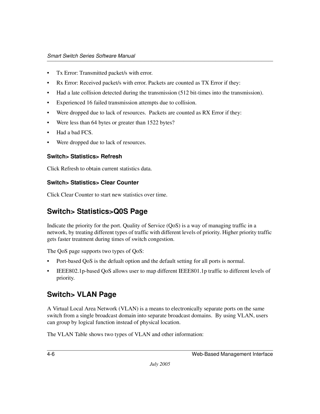 NETGEAR FS526T, FS750T2NA software manual Switch StatisticsQ0S, Switch Vlan 