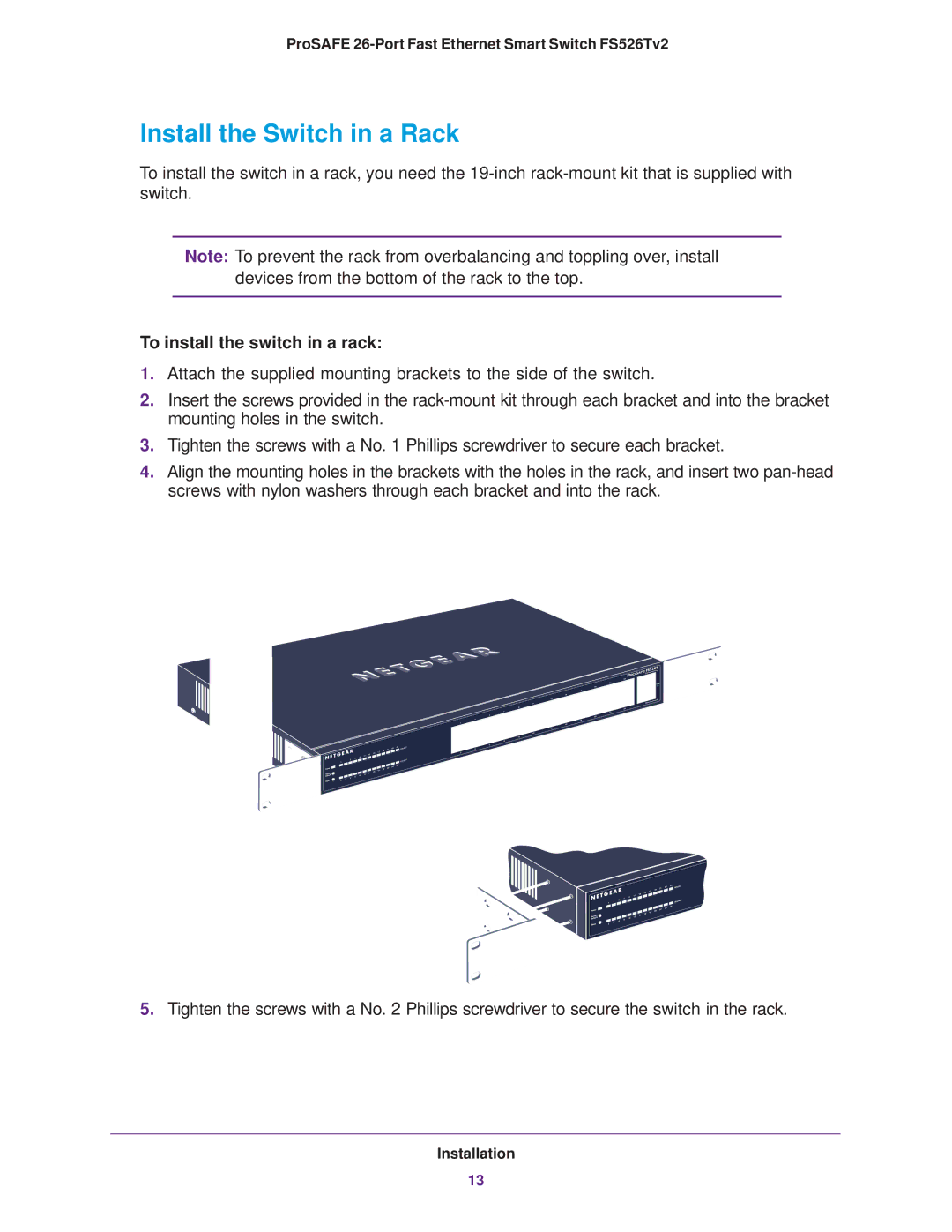 NETGEAR FS526Tv2 manual Install the Switch in a Rack,  To install the switch in a rack 