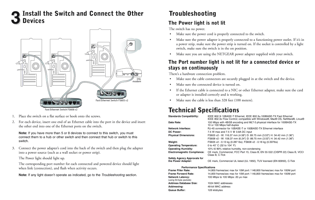 NETGEAR FS608 v2, FS605 v2 Install the Switch and Connect the Other 3Devices, Troubleshooting, Technical Specifications 