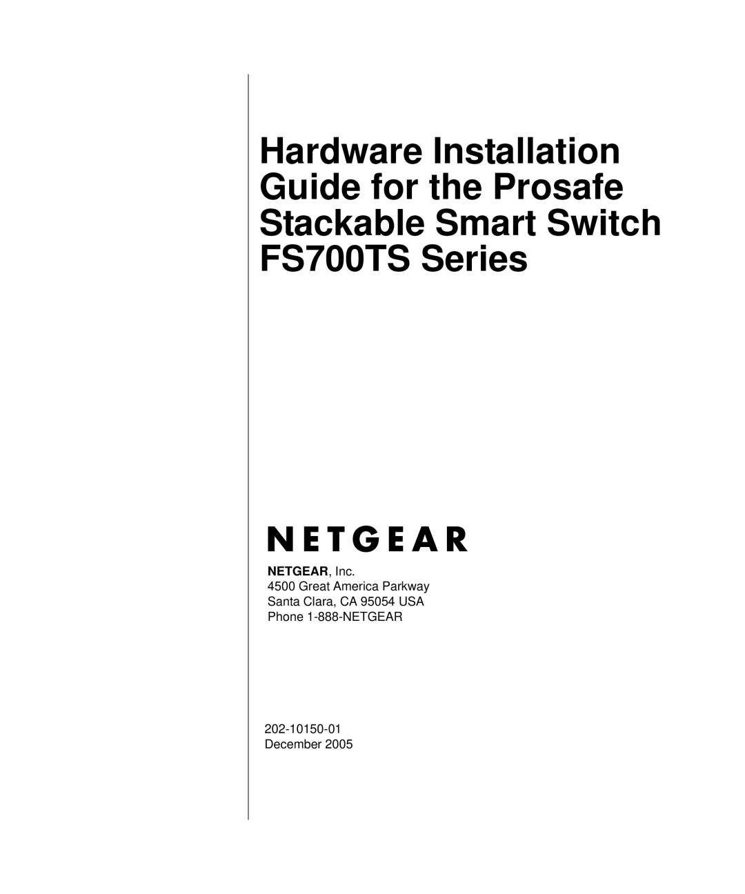 NETGEAR FS700TS manual NETGEAR, Inc 