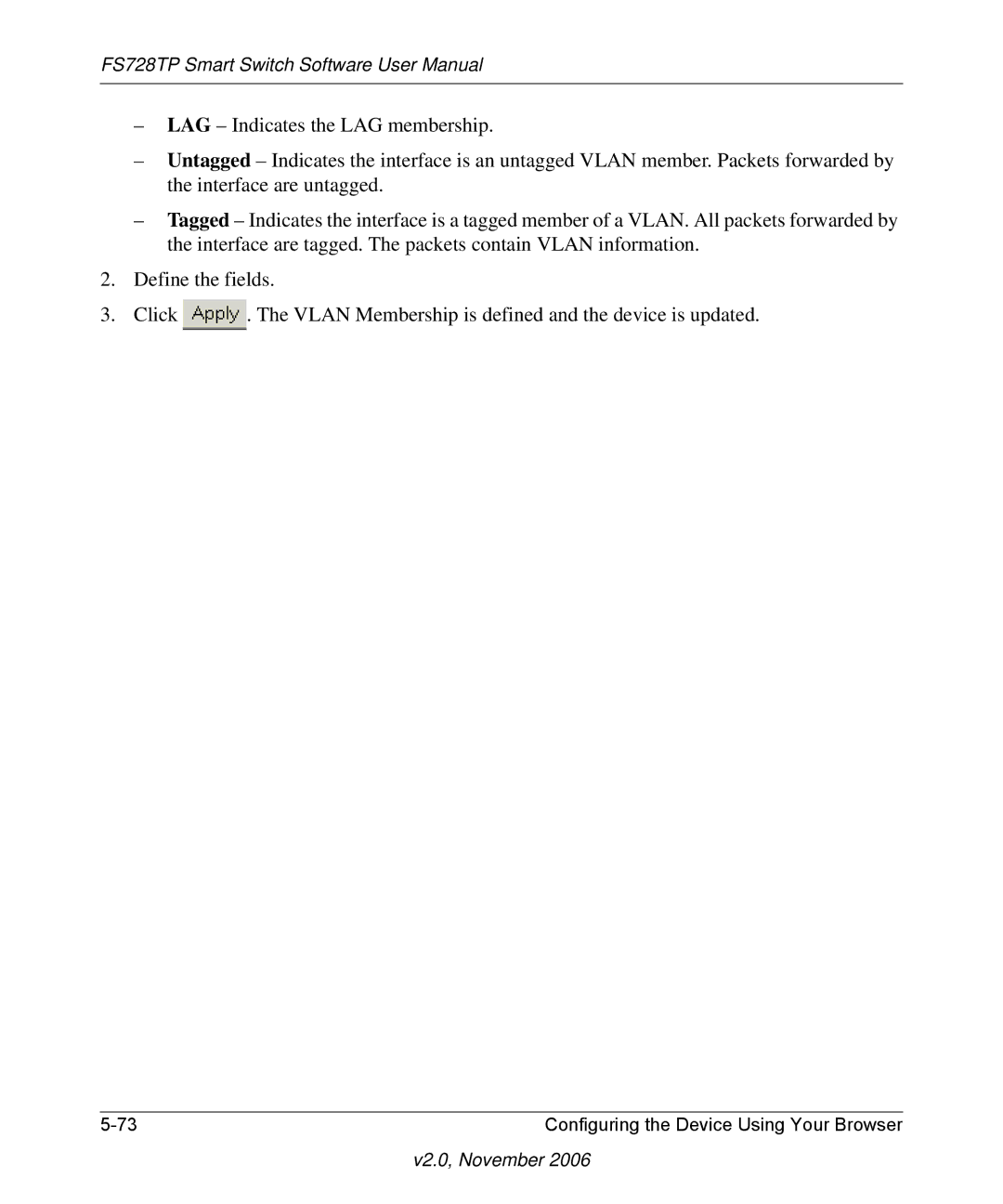 NETGEAR FS728TP manual Vlan Membership is defined and the device is updated 