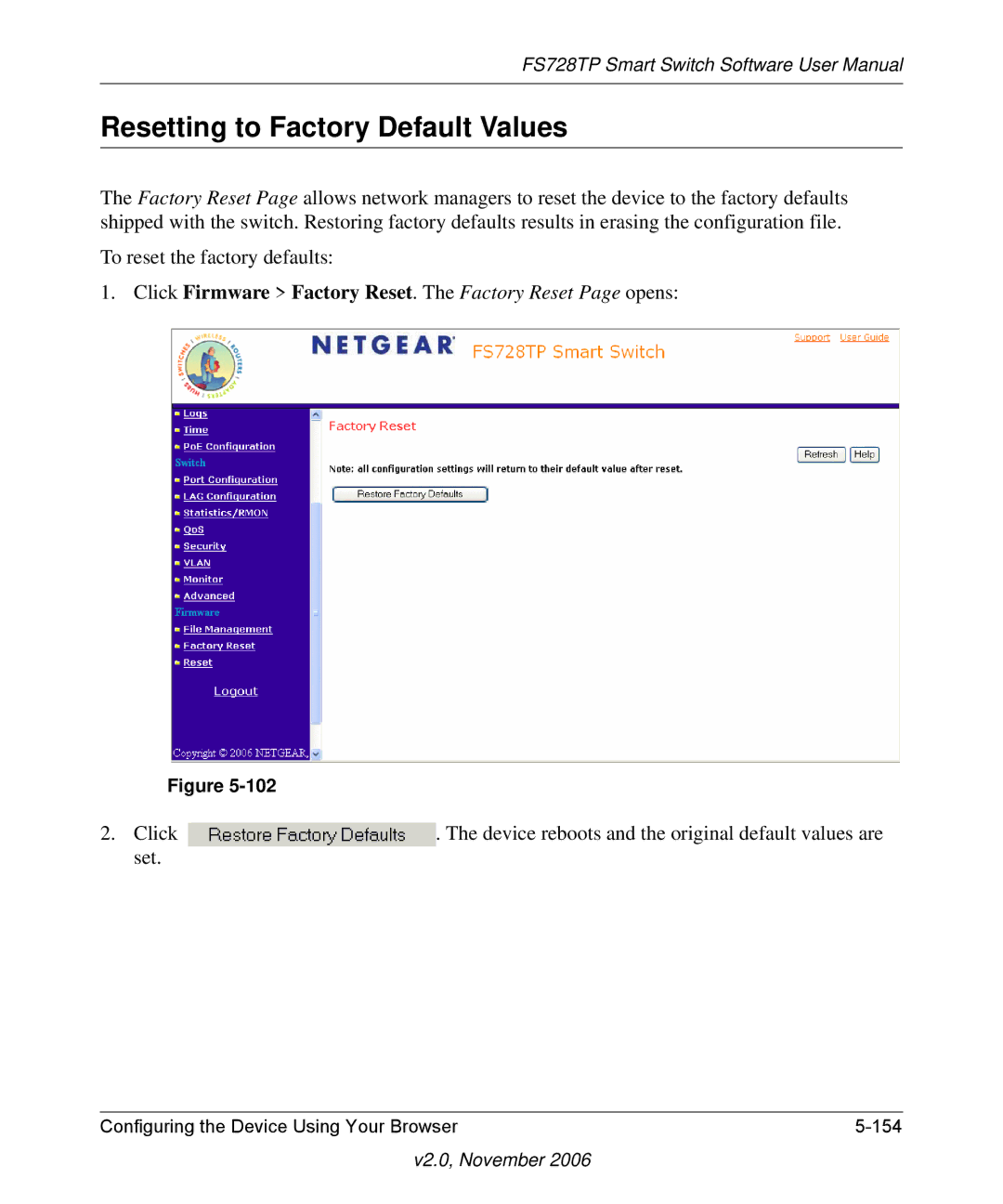 NETGEAR FS728TP manual Resetting to Factory Default Values, Click Firmware Factory Reset. The Factory Reset Page opens 