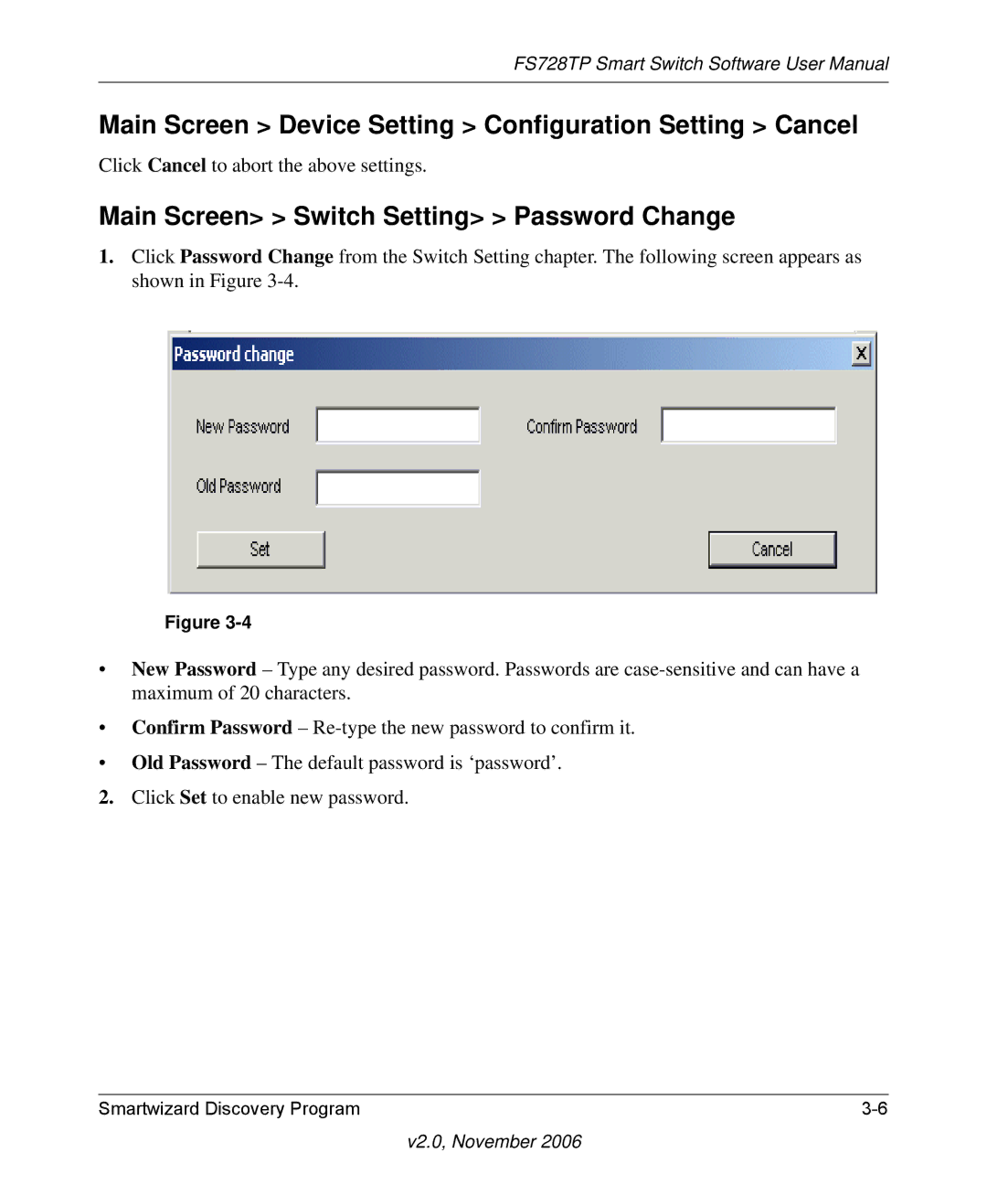 NETGEAR FS728TP manual Main Screen Device Setting Configuration Setting Cancel, Main Screen Switch Setting Password Change 