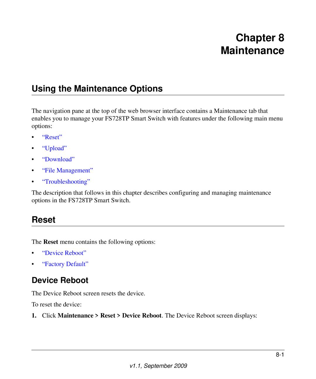 NETGEAR FS728TP manual Using the Maintenance Options, Reset, Device Reboot 