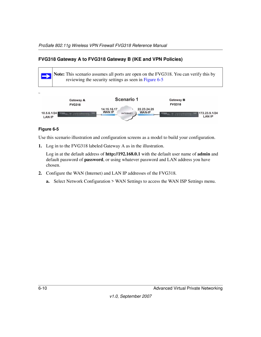 NETGEAR FVG318NA manual FVG318 Gateway a to FVG318 Gateway B IKE and VPN Policies 