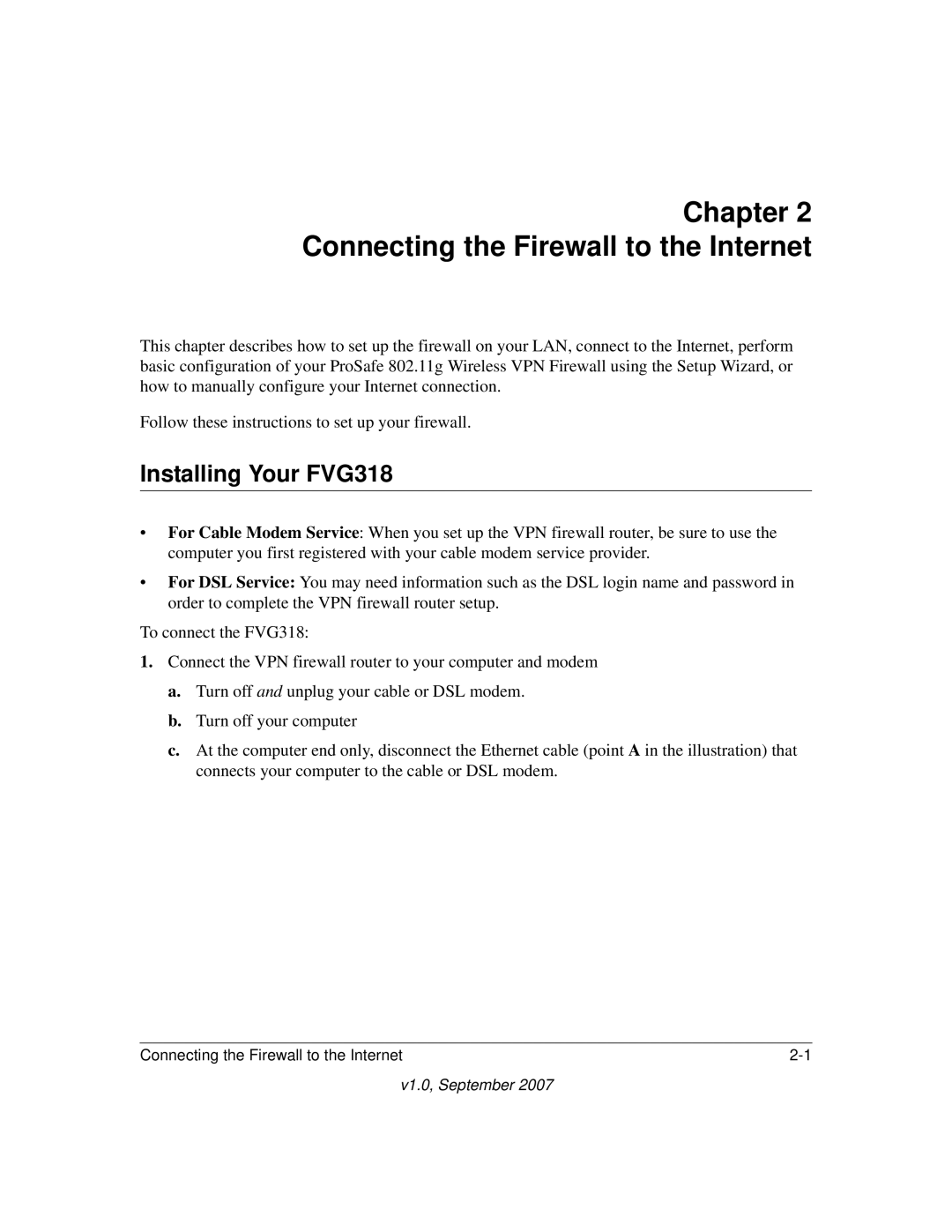 NETGEAR FVG318NA manual Connecting the Firewall to the Internet, Installing Your FVG318 