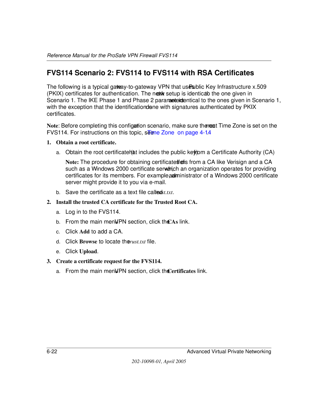 NETGEAR fvs114 manual FVS114 Scenario 2 FVS114 to FVS114 with RSA Certificates, Obtain a root certificate 