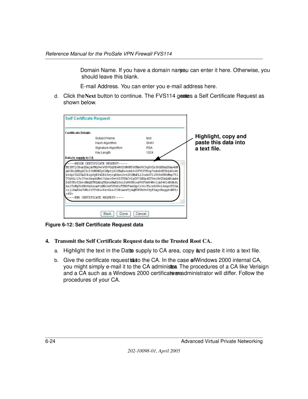 NETGEAR fvs114 manual Highlight, copy and paste this data into a text file, Self Certificate Request data 