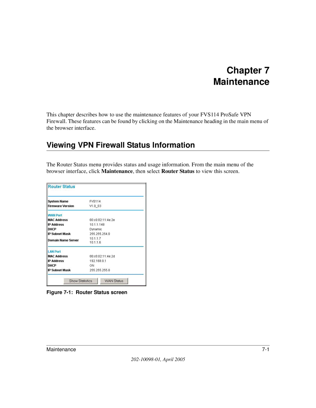 NETGEAR fvs114 manual Chapter Maintenance, Viewing VPN Firewall Status Information 