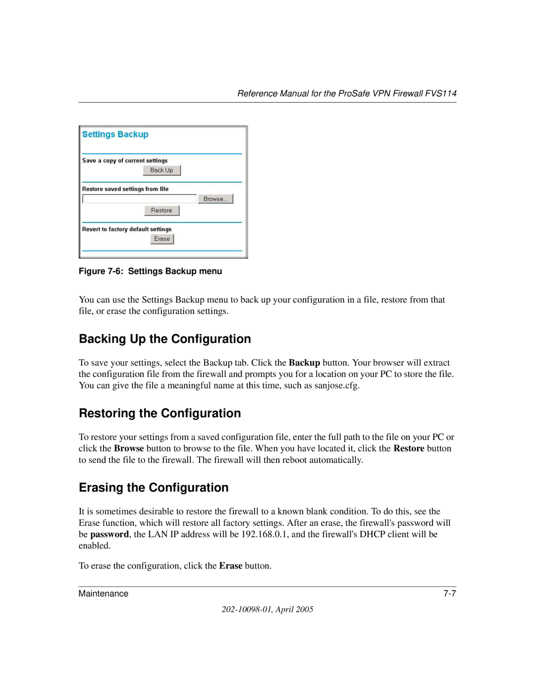 NETGEAR fvs114 manual Backing Up the Configuration, Restoring the Configuration, Erasing the Configuration 