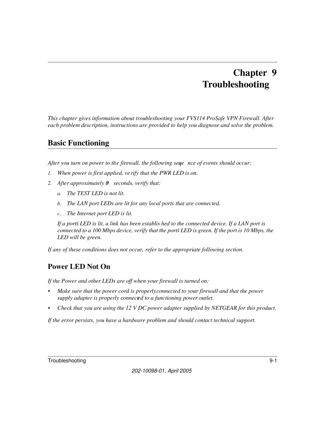 NETGEAR fvs114 manual Chapter Troubleshooting, Basic Functioning, Power LED Not On 