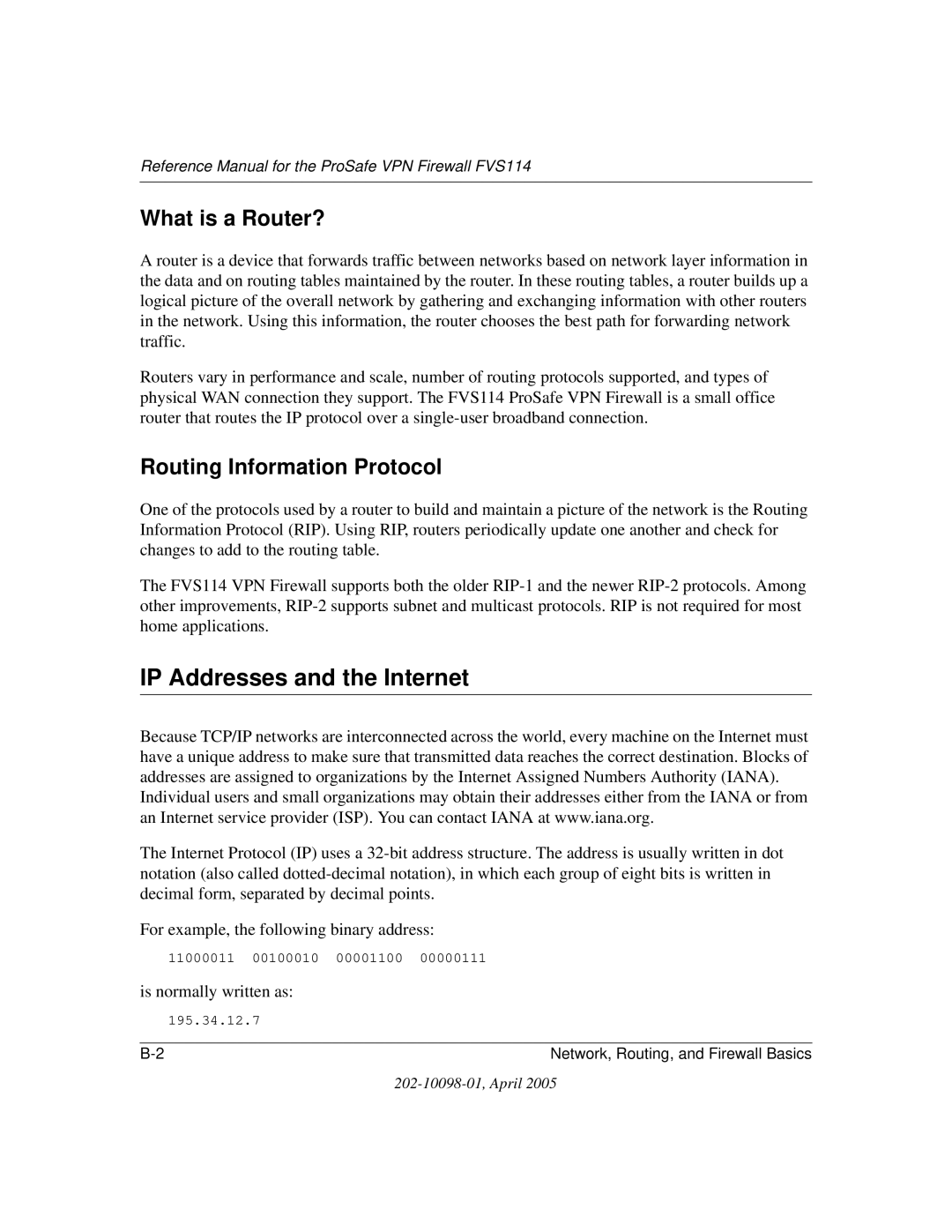 NETGEAR fvs114 IP Addresses and the Internet, What is a Router?, Routing Information Protocol, Is normally written as 