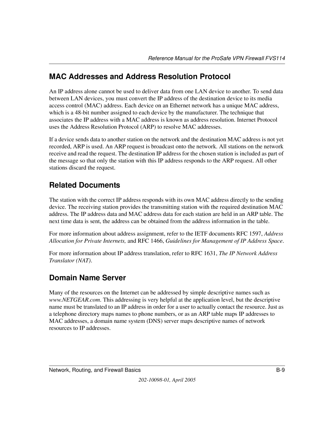 NETGEAR fvs114 manual MAC Addresses and Address Resolution Protocol, Related Documents, Domain Name Server 