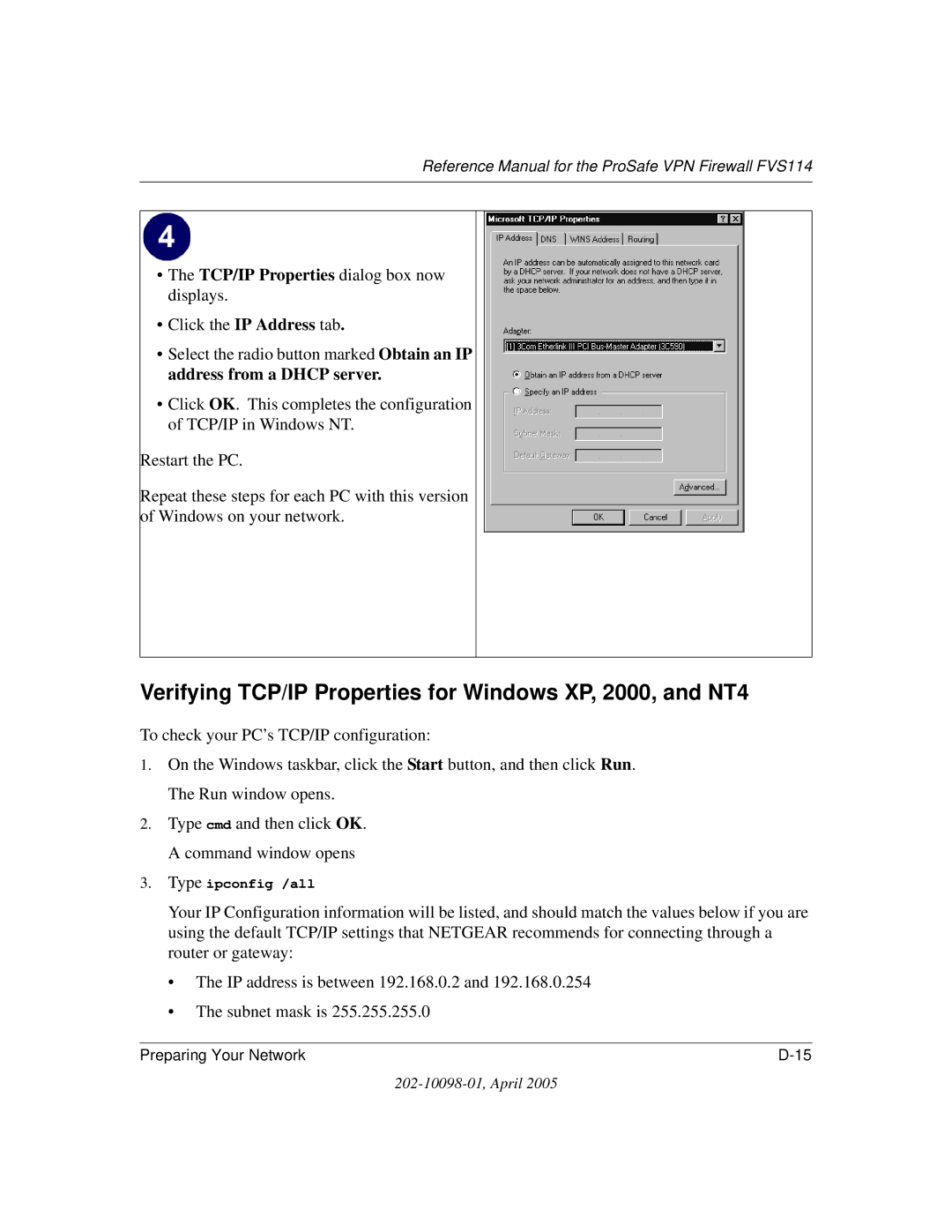 NETGEAR fvs114 manual Verifying TCP/IP Properties for Windows XP, 2000, and NT4, TCP/IP Properties dialog box now displays 