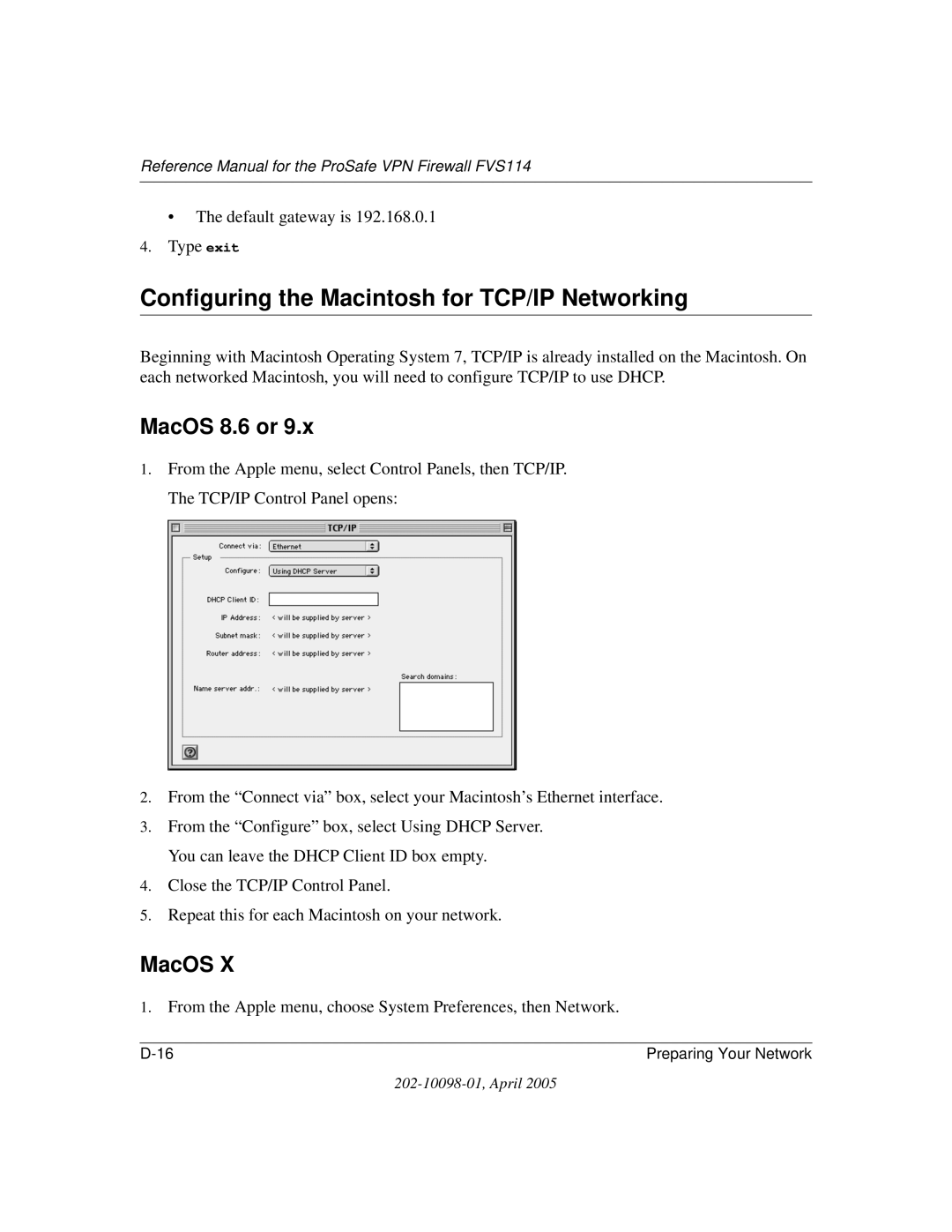 NETGEAR fvs114 manual Configuring the Macintosh for TCP/IP Networking, MacOS 8.6 or, Default gateway is Type exit 