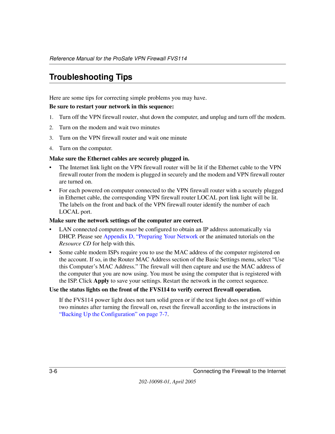 NETGEAR fvs114 manual Troubleshooting Tips, Be sure to restart your network in this sequence 