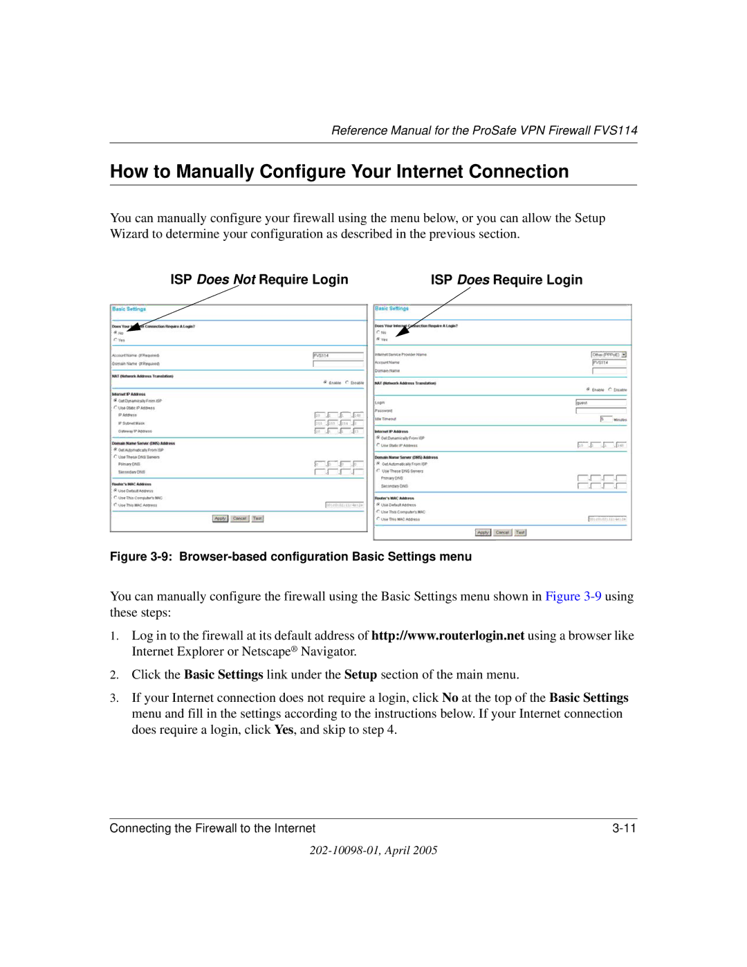 NETGEAR fvs114 manual How to Manually Configure Your Internet Connection, ISP Does Not Require Login 