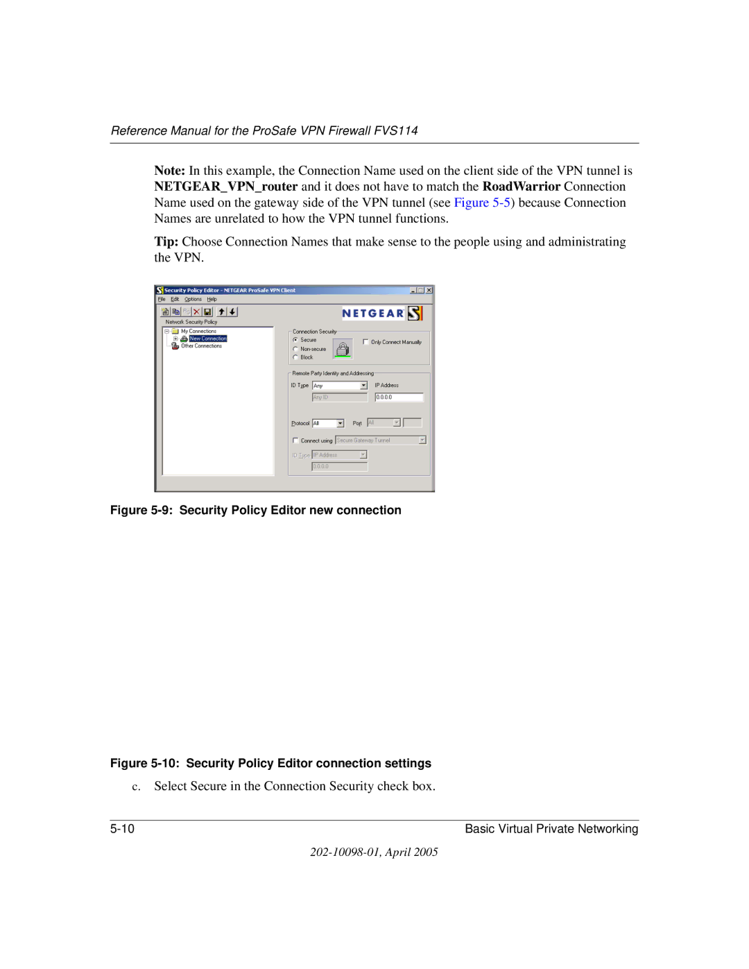 NETGEAR fvs114 manual Select Secure in the Connection Security check box, Security Policy Editor new connection 