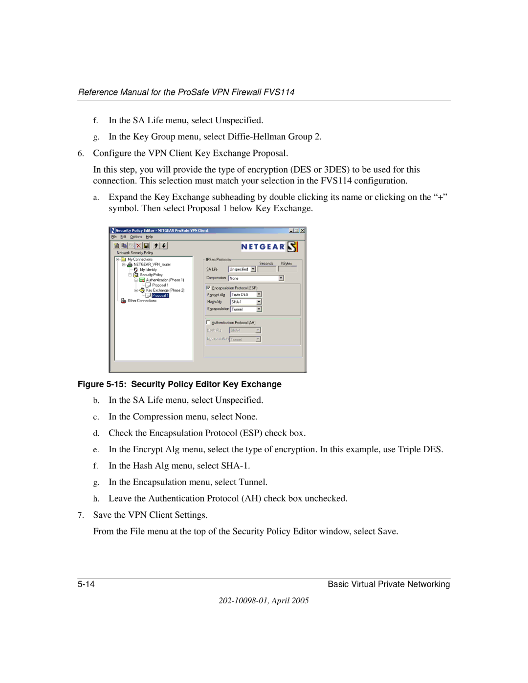 NETGEAR fvs114 manual Security Policy Editor Key Exchange 