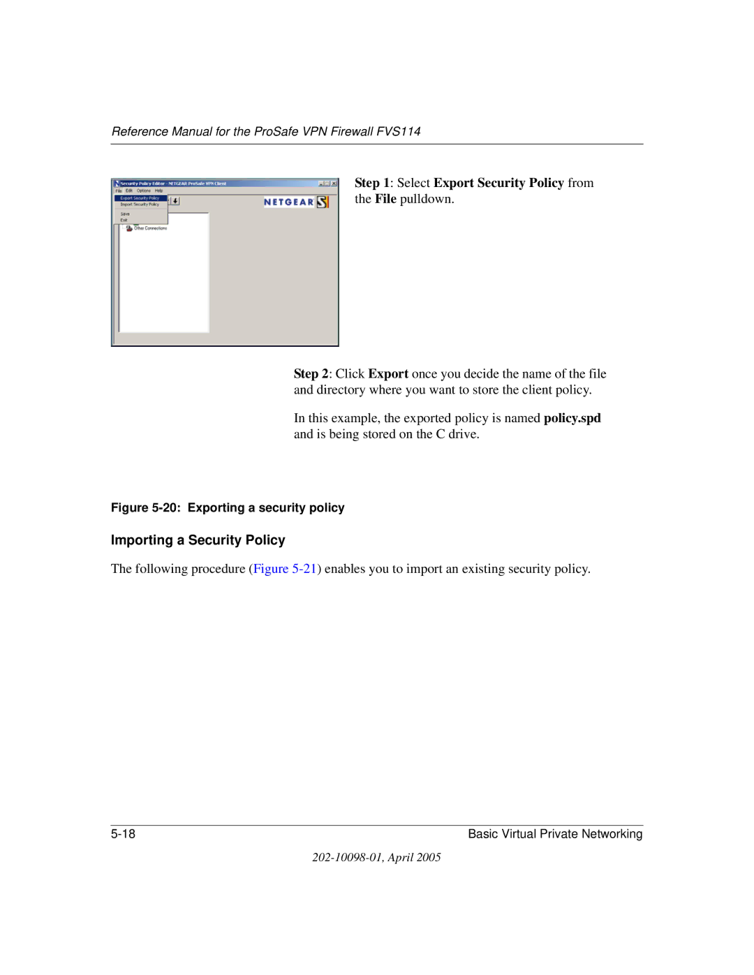 NETGEAR fvs114 manual Select Export Security Policy from the File pulldown, Importing a Security Policy 