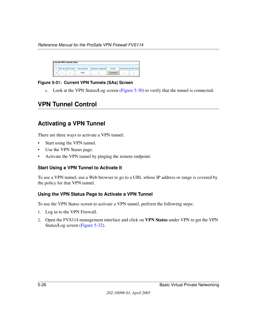 NETGEAR fvs114 manual VPN Tunnel Control, Activating a VPN Tunnel, Start Using a VPN Tunnel to Activate It 