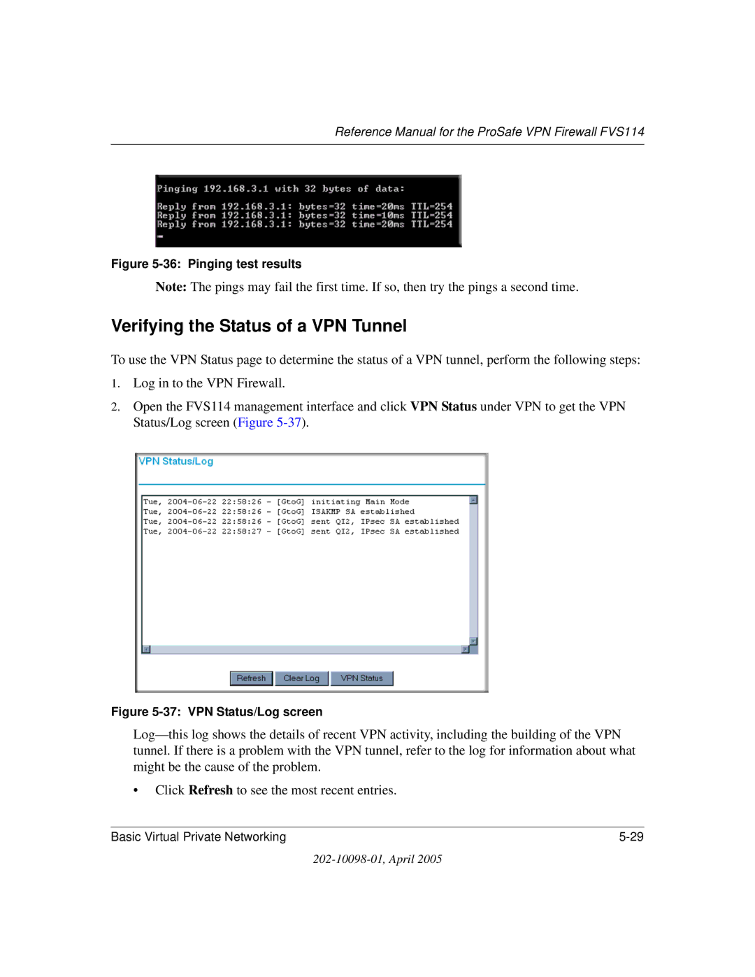 NETGEAR fvs114 manual Verifying the Status of a VPN Tunnel, Pinging test results 