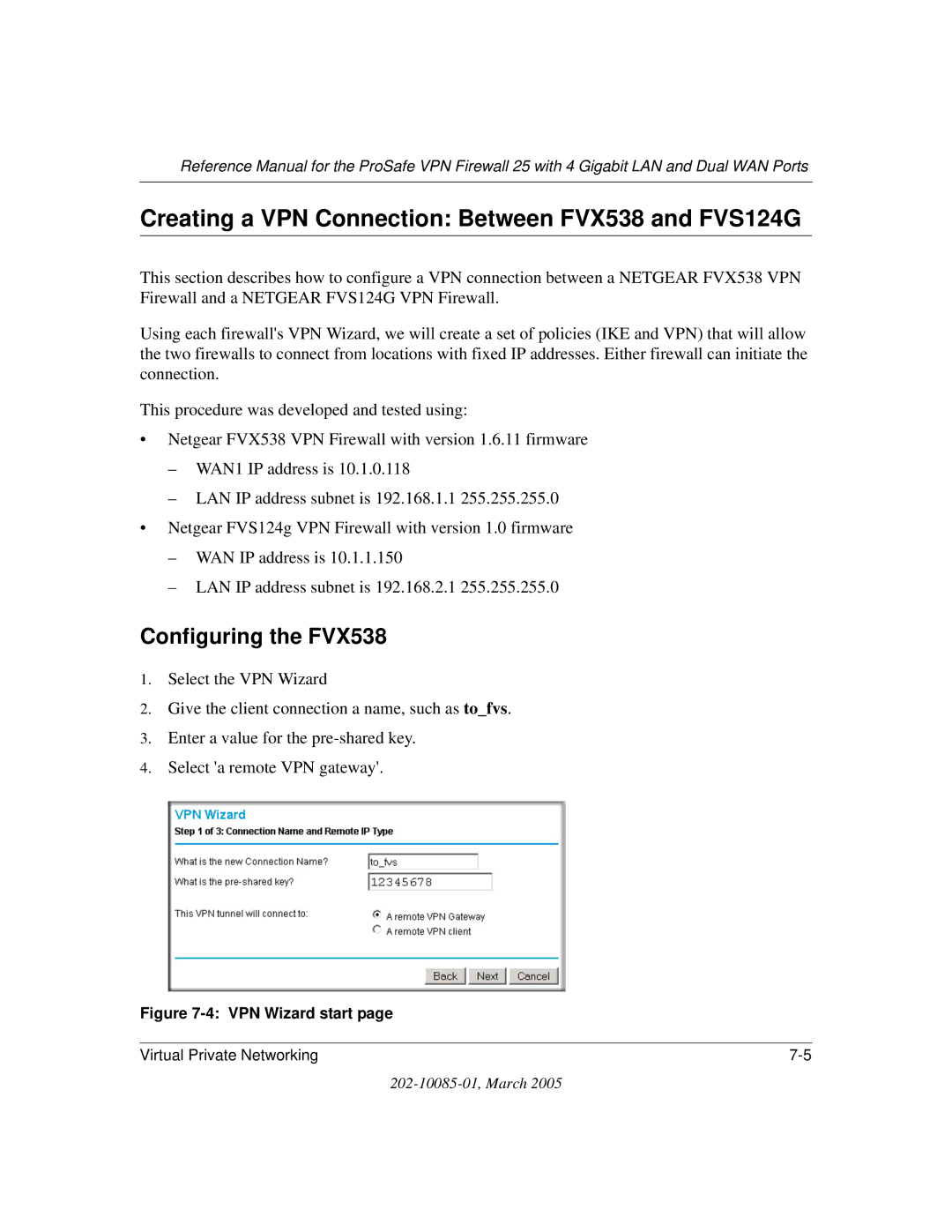 NETGEAR manual Creating a VPN Connection Between FVX538 and FVS124G, Configuring the FVX538 