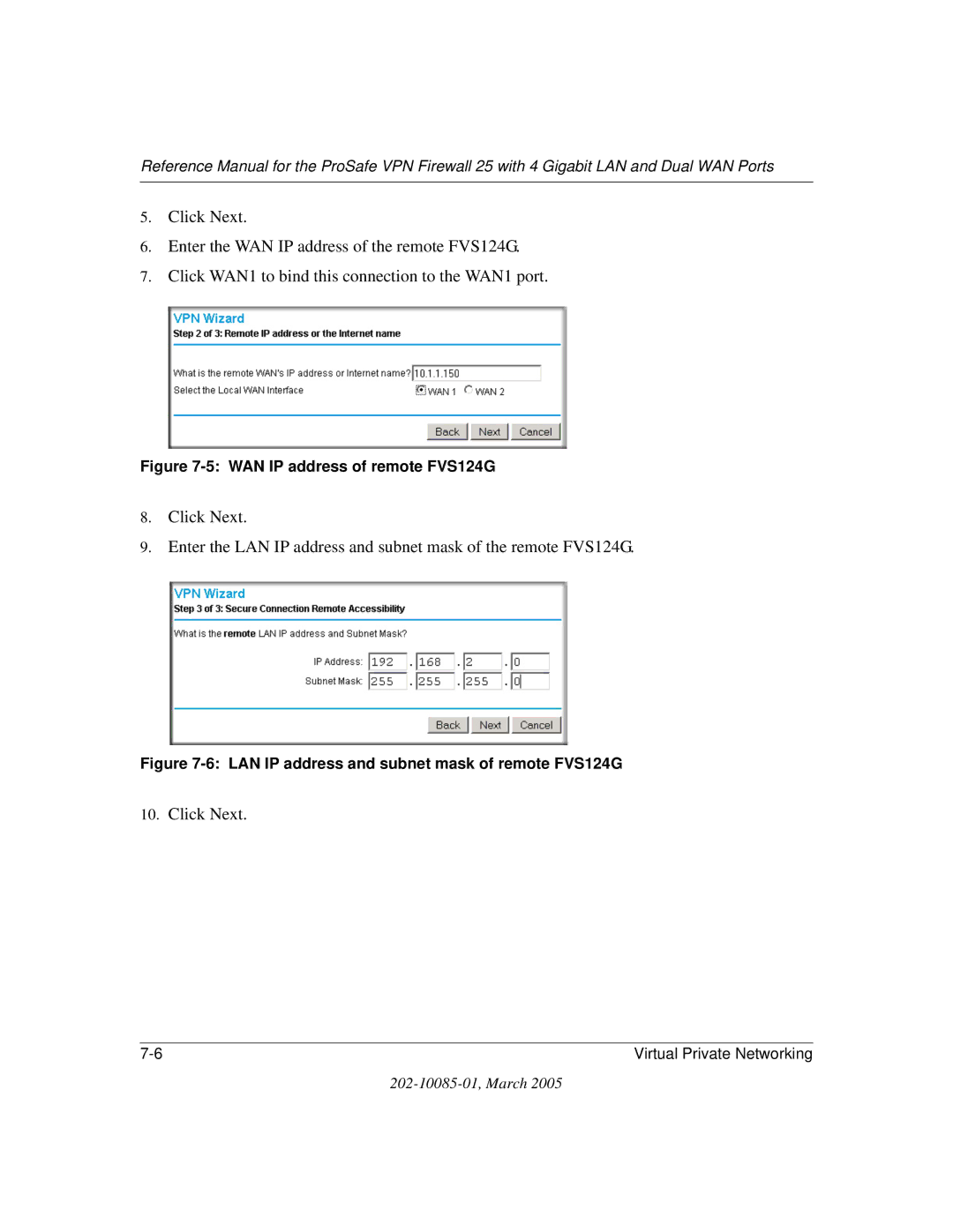 NETGEAR manual Click Next, WAN IP address of remote FVS124G 