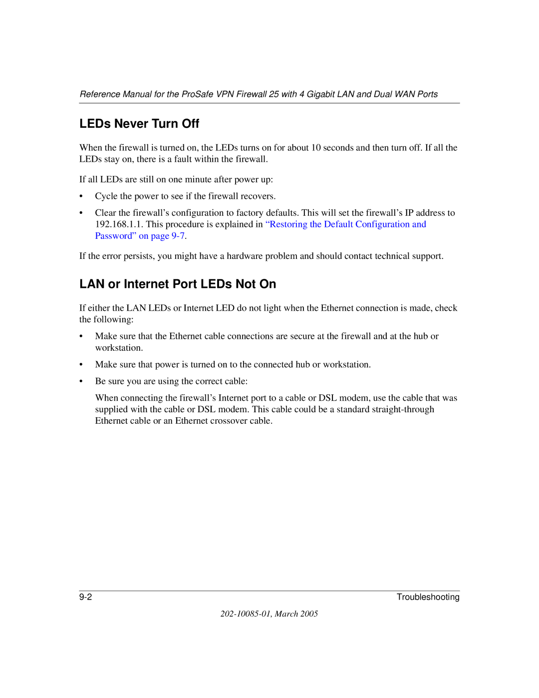 NETGEAR FVS124G manual LEDs Never Turn Off, LAN or Internet Port LEDs Not On 