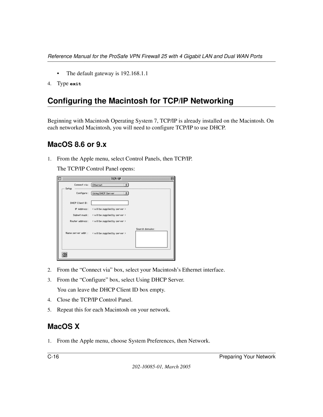 NETGEAR FVS124G manual Configuring the Macintosh for TCP/IP Networking, MacOS 8.6 or, Default gateway is Type exit 