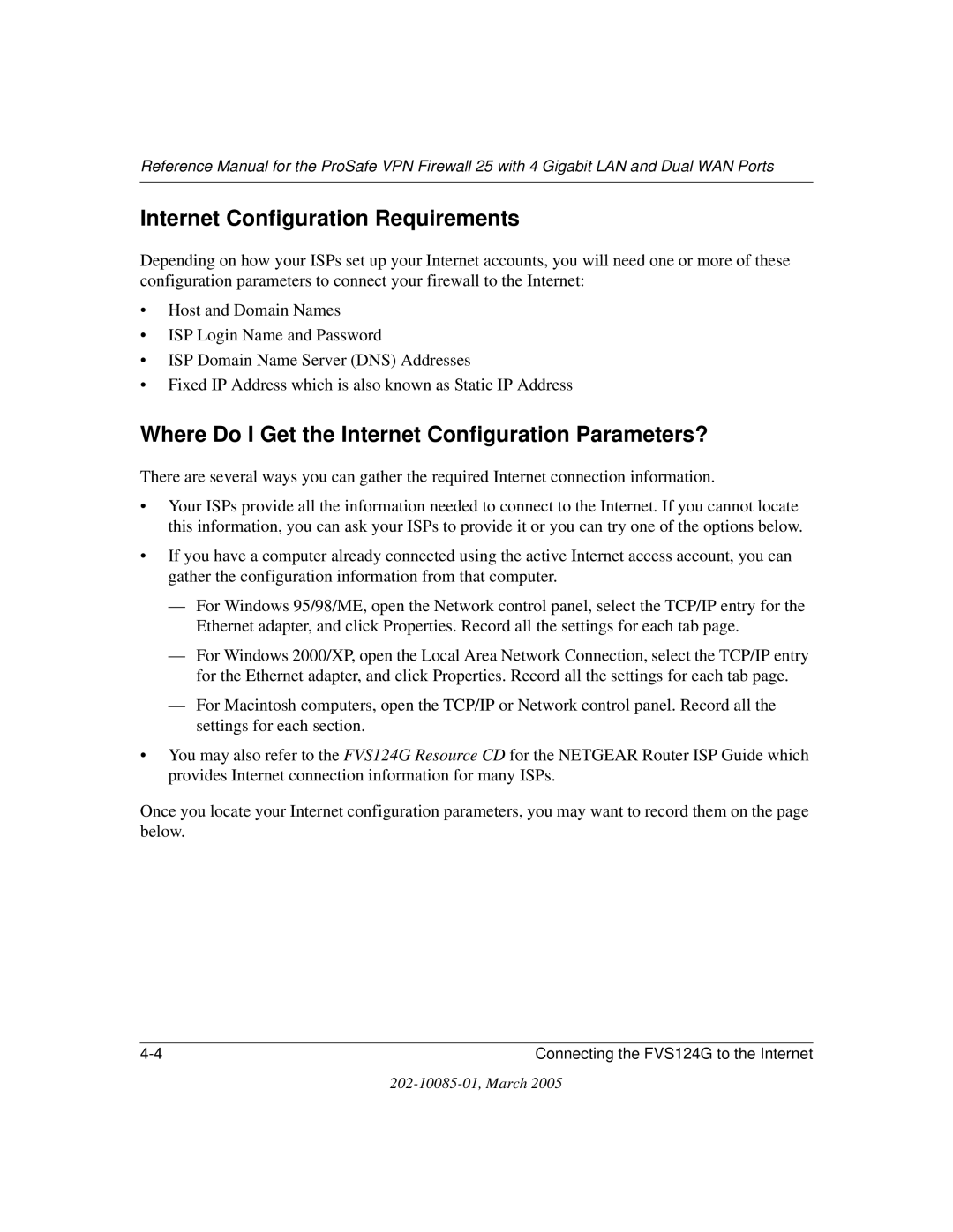 NETGEAR FVS124G manual Internet Configuration Requirements, Where Do I Get the Internet Configuration Parameters? 