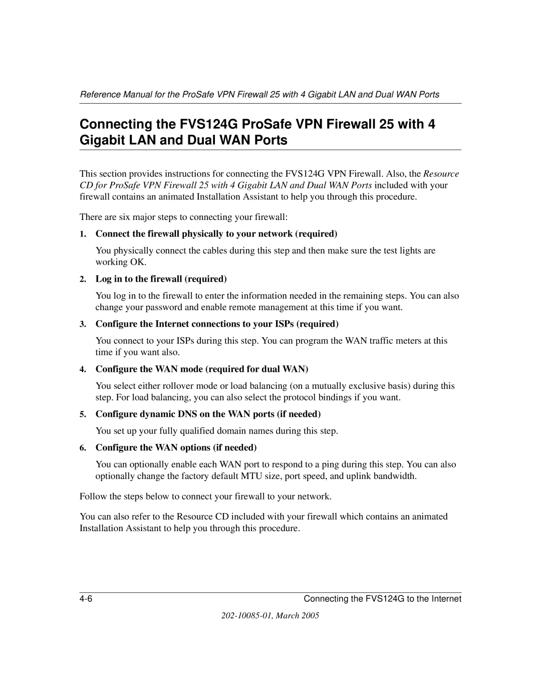 NETGEAR FVS124G manual Connect the firewall physically to your network required 