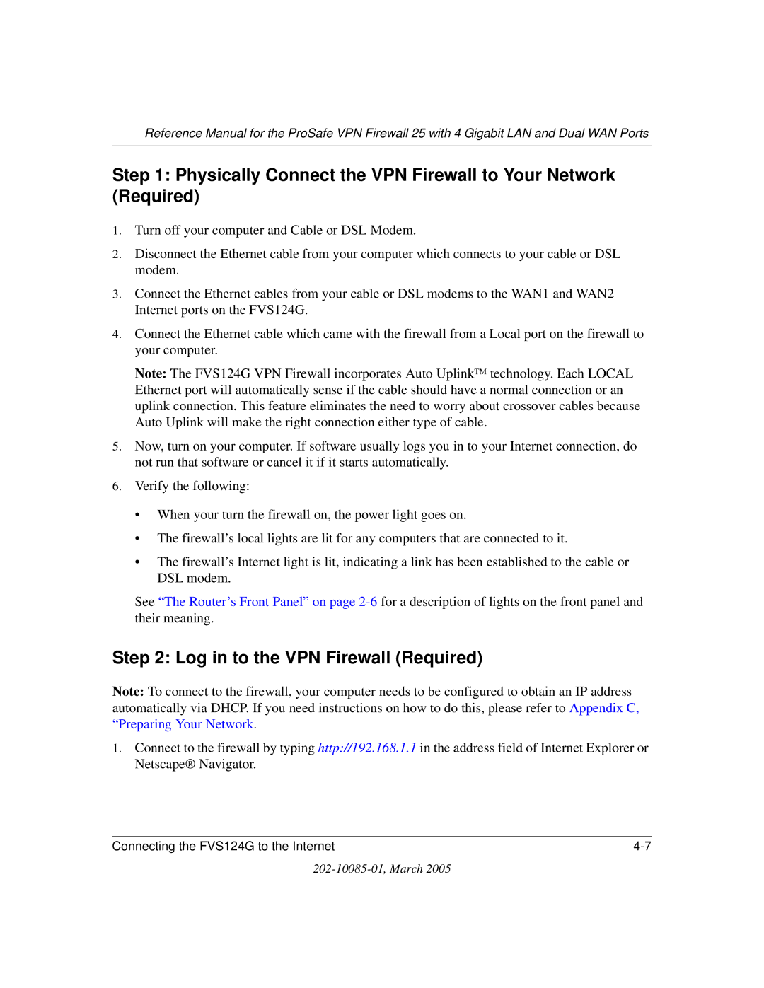 NETGEAR FVS124G manual Physically Connect the VPN Firewall to Your Network Required, Log in to the VPN Firewall Required 