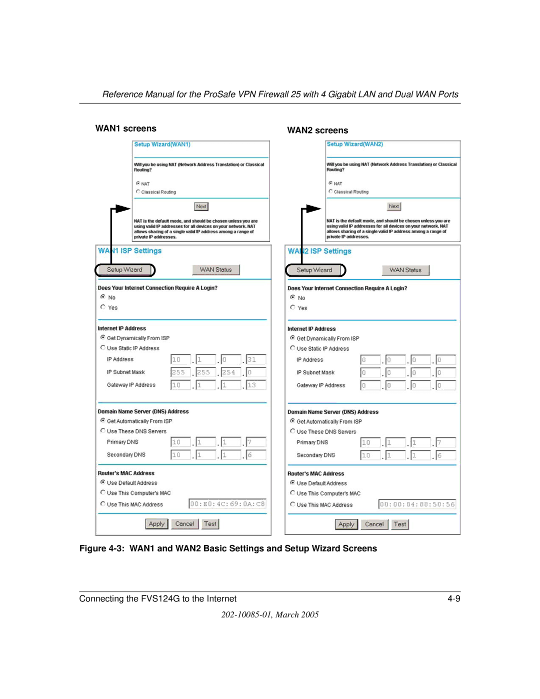 NETGEAR FVS124G manual WAN1 screens WAN2 screens, WAN1 and WAN2 Basic Settings and Setup Wizard Screens 