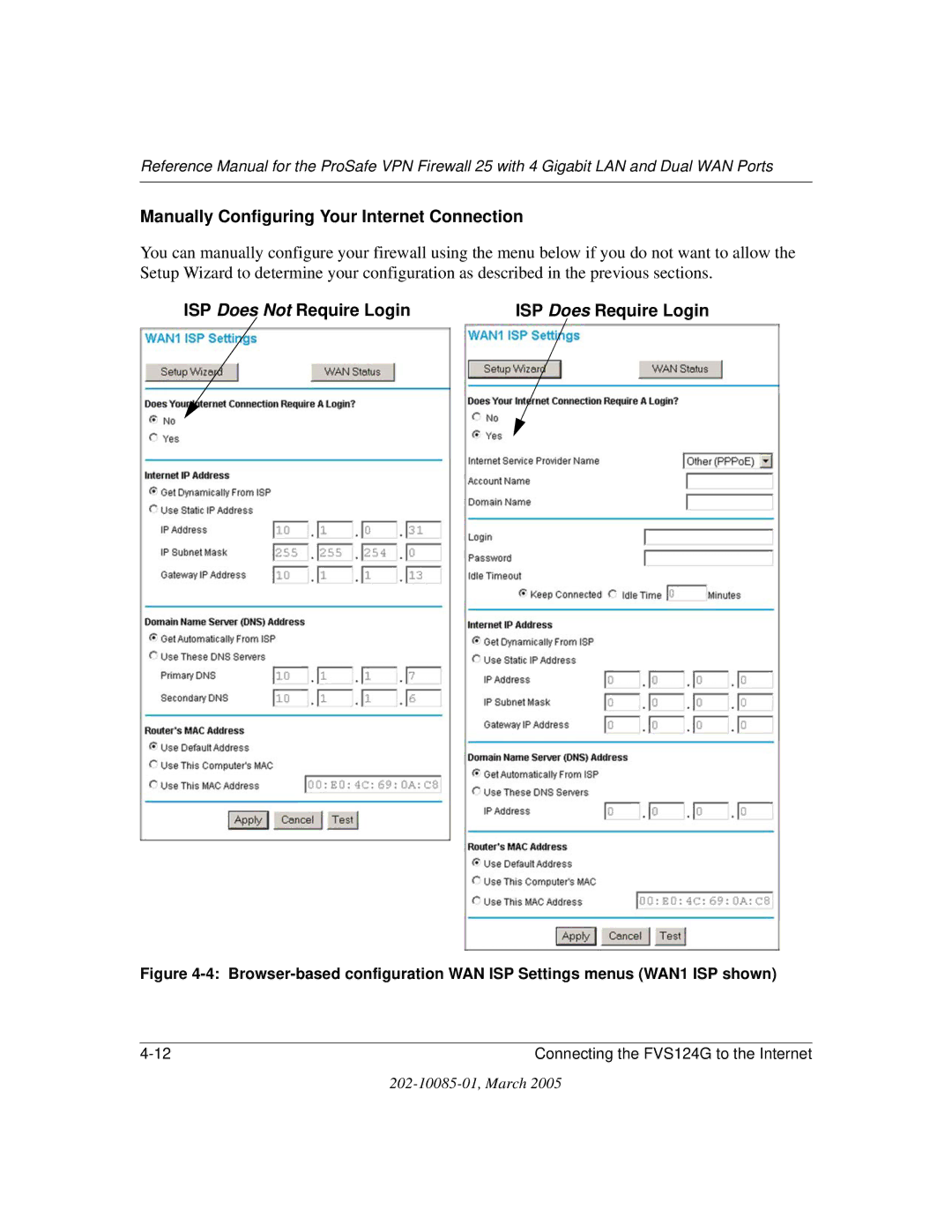 NETGEAR FVS124G manual Manually Configuring Your Internet Connection, ISP Does Not Require Login 