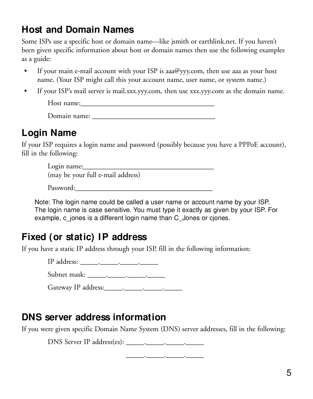 NETGEAR FVS318 manual Host and Domain Names, Login Name, Fixed or static IP address, DNS server address information 