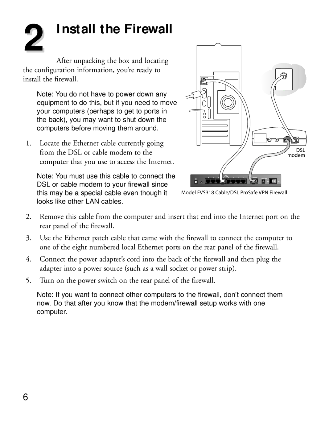 NETGEAR FVS318 manual Install the Firewall 