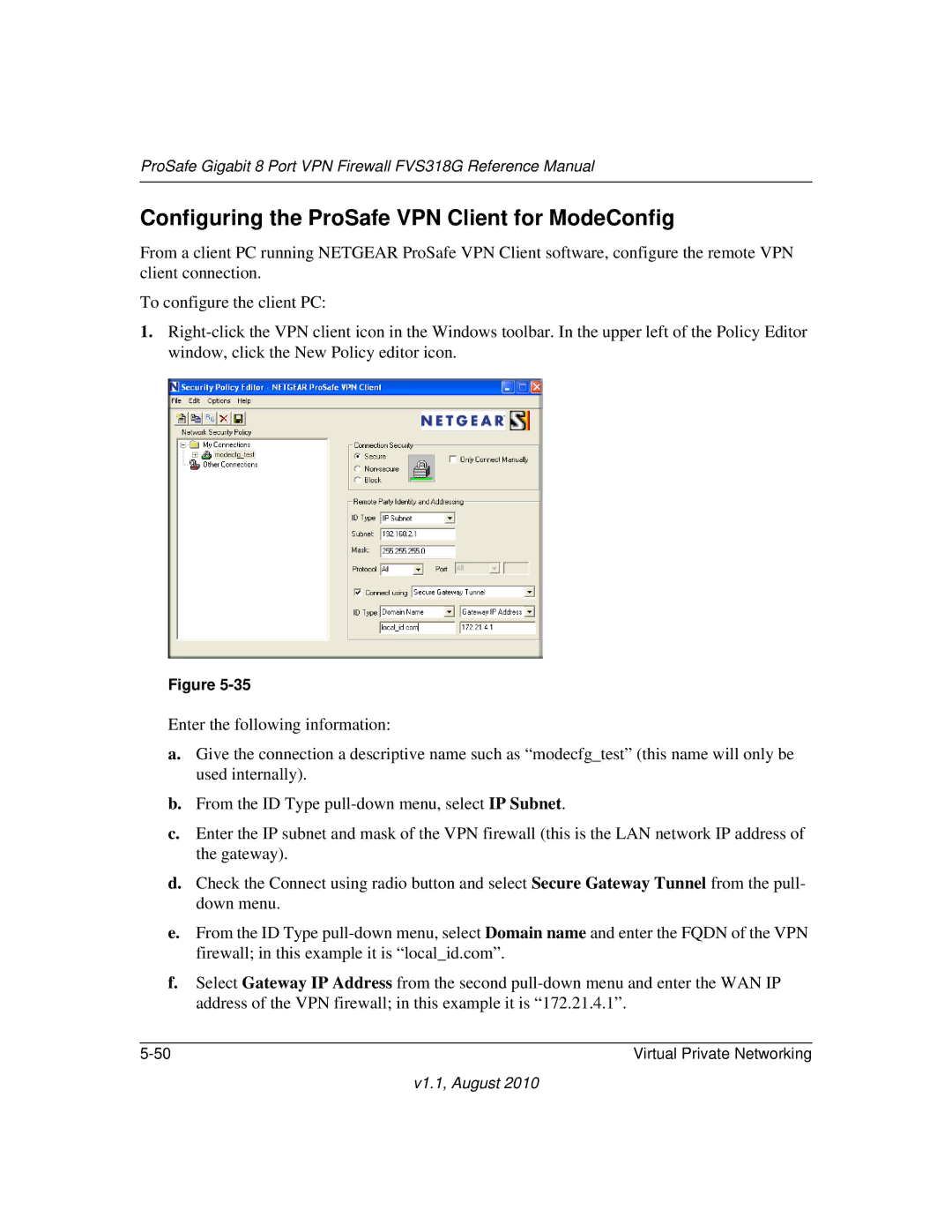 NETGEAR FVS318G manual Configuring the ProSafe VPN Client for ModeConfig 