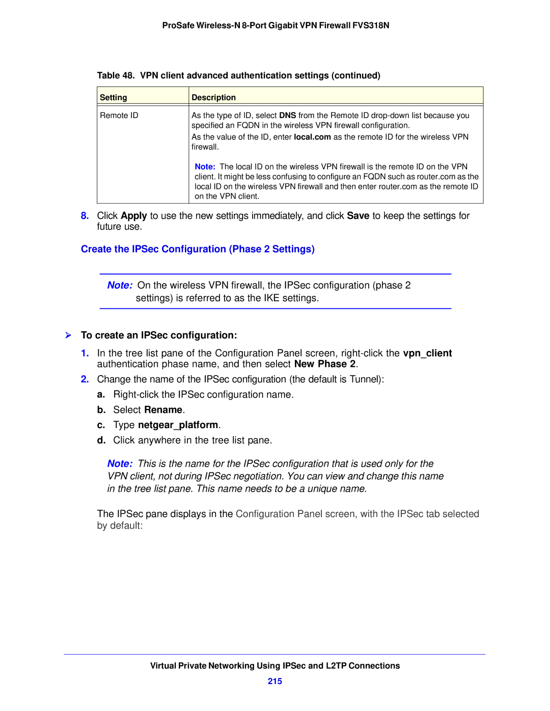 NETGEAR FVS318N manual  To create an IPSec configuration, Type netgearplatform, 215 