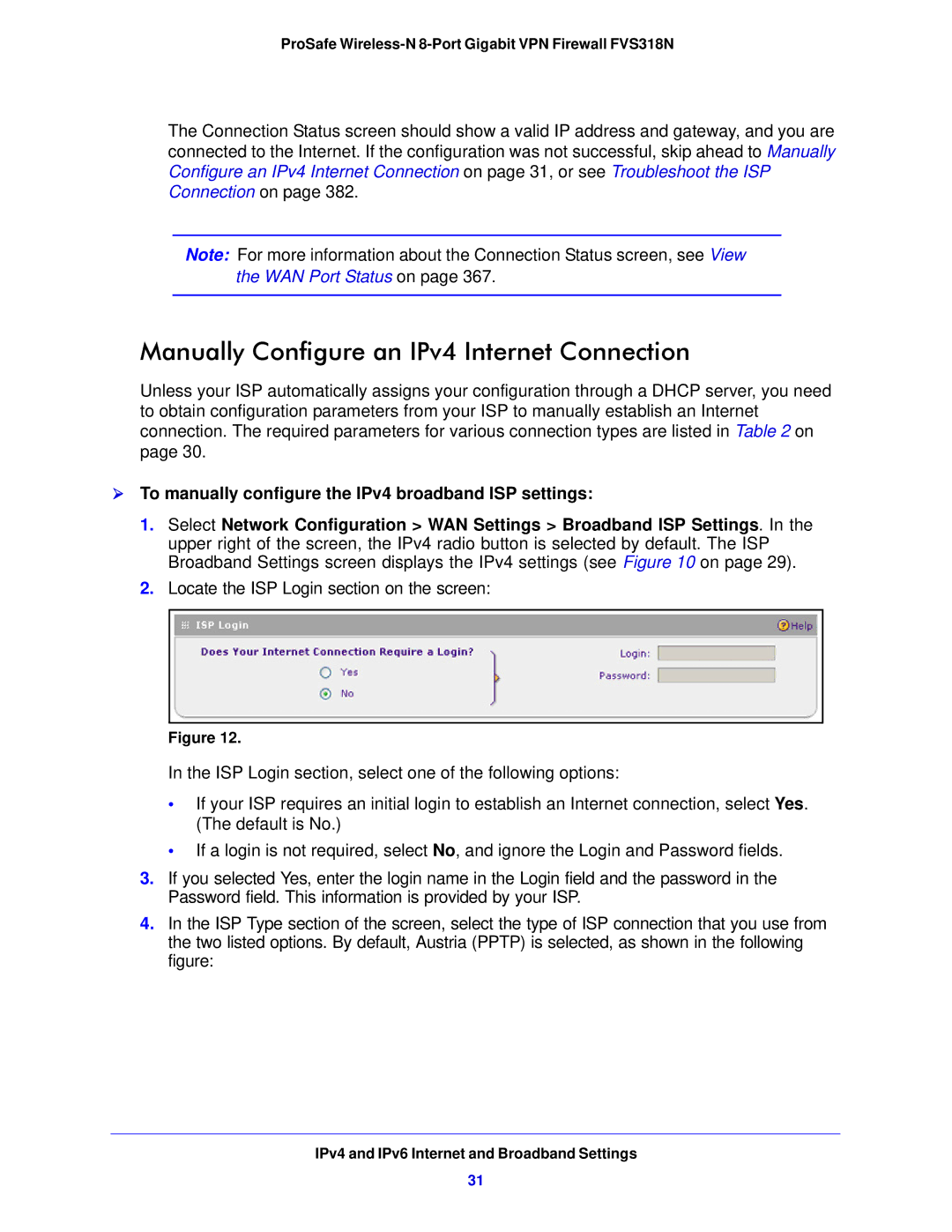 NETGEAR FVS318N Manually Configure an IPv4 Internet Connection,  To manually configure the IPv4 broadband ISP settings 