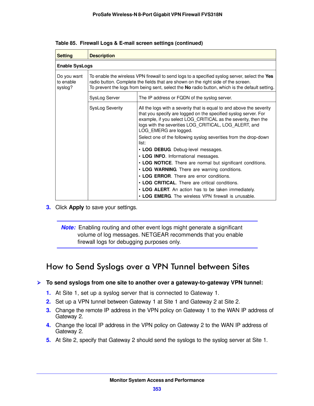 NETGEAR FVS318N manual How to Send Syslogs over a VPN Tunnel between Sites, 353, Setting Description Enable SysLogs 