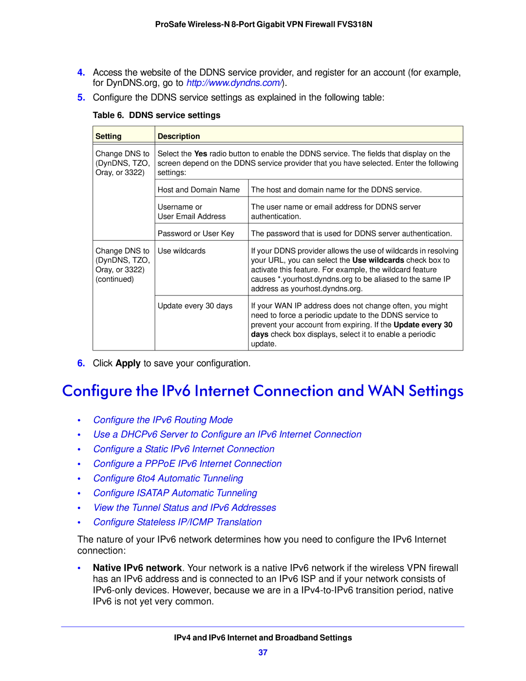 NETGEAR FVS318N manual Configure the IPv6 Internet Connection and WAN Settings, Ddns service settings 