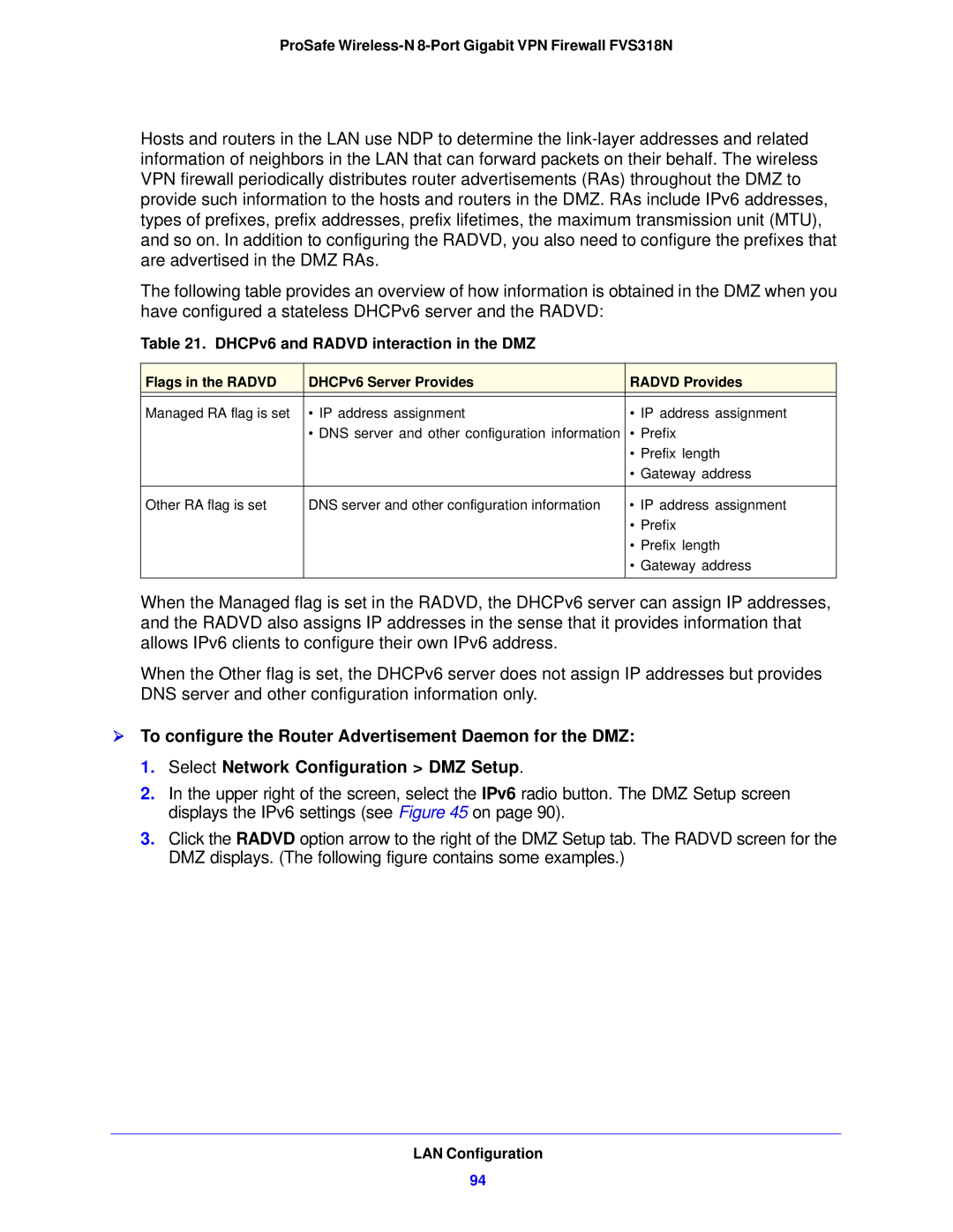 NETGEAR FVS318N manual DHCPv6 and Radvd interaction in the DMZ, Flags in the Radvd DHCPv6 Server Provides Radvd Provides 