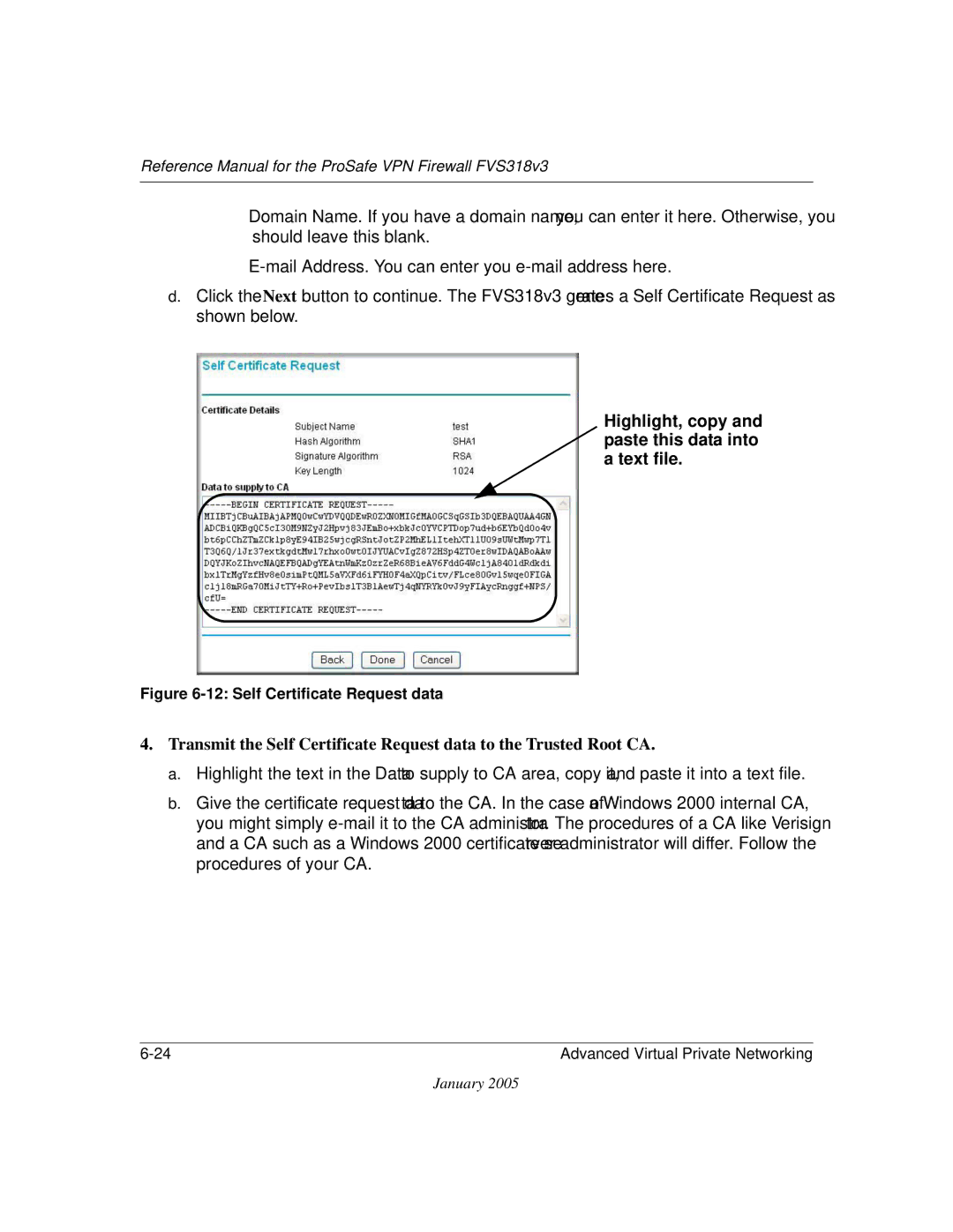 NETGEAR FVS318v3 manual Highlight, copy and paste this data into a text file, Self Certificate Request data 