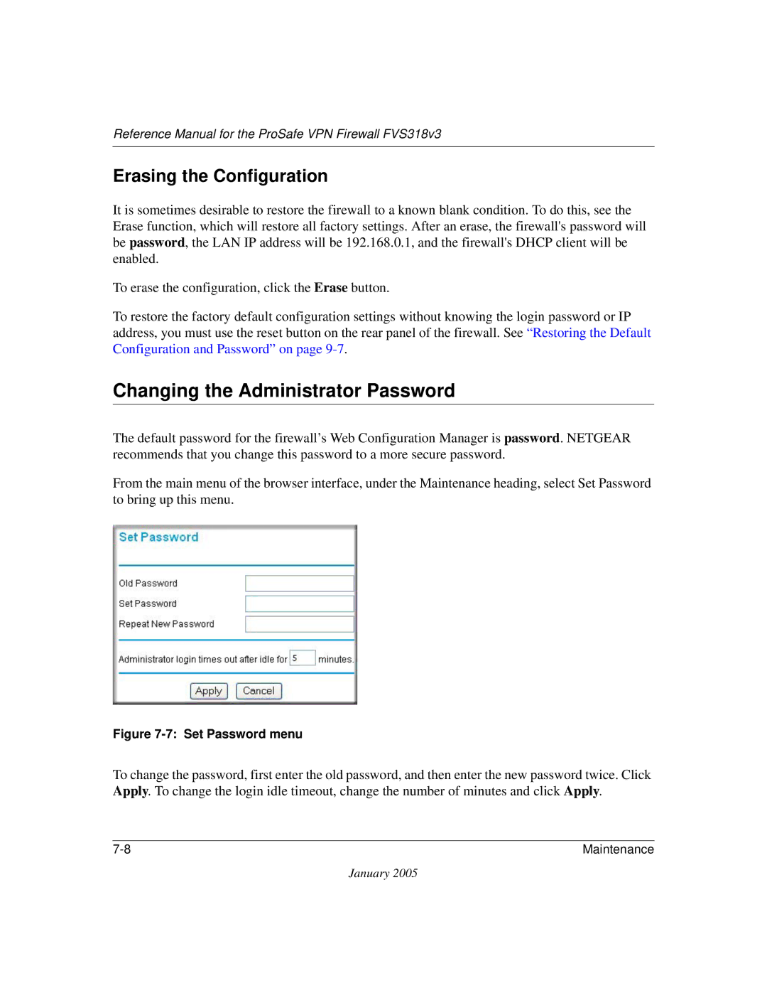 NETGEAR FVS318v3 manual Changing the Administrator Password, Erasing the Configuration 