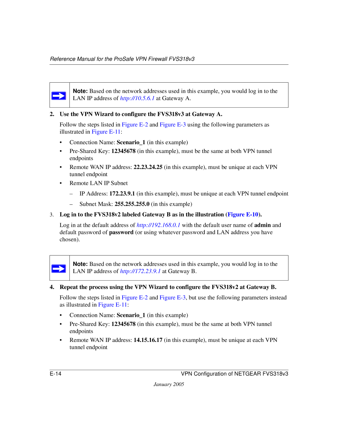 NETGEAR manual Use the VPN Wizard to configure the FVS318v3 at Gateway a 