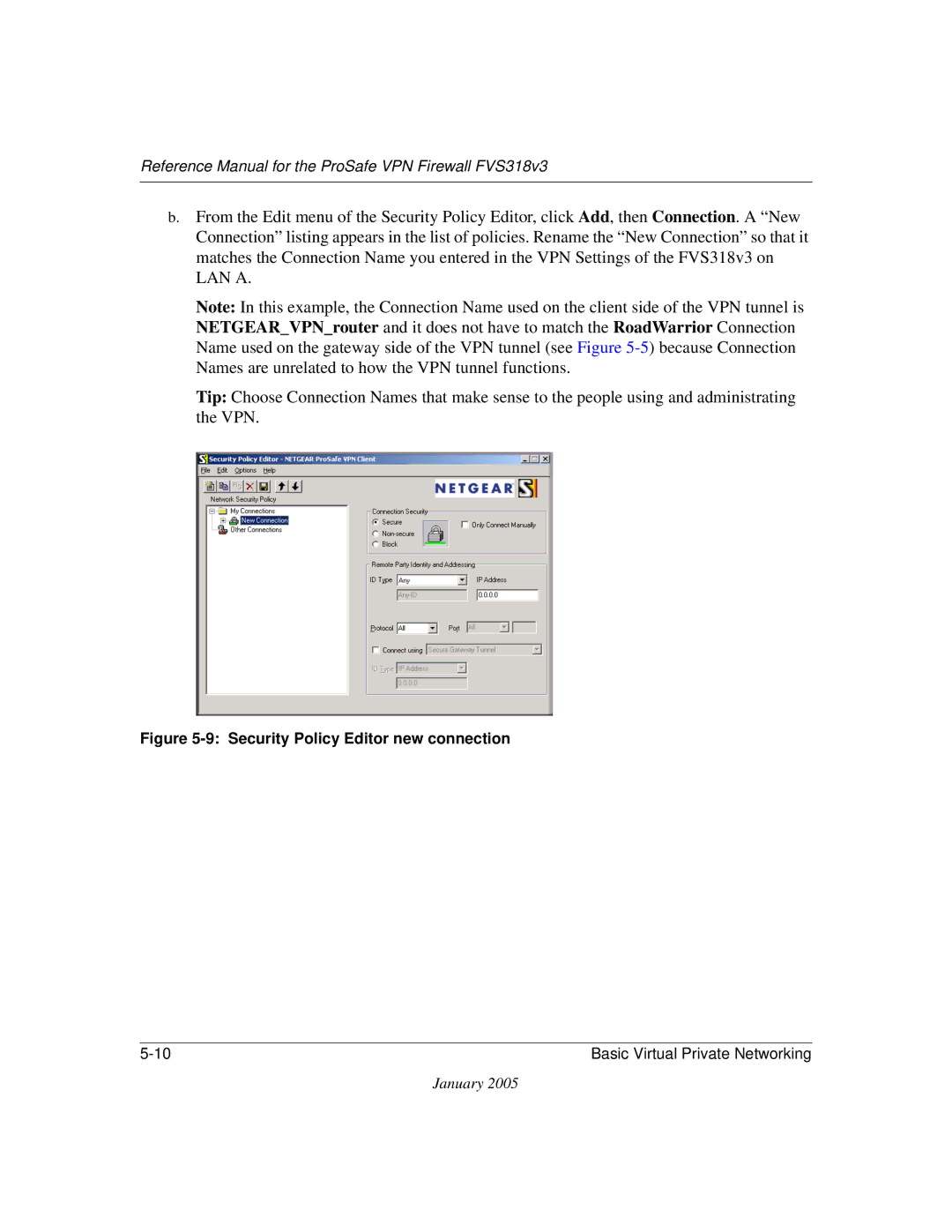 NETGEAR FVS318v3 manual Security Policy Editor new connection 