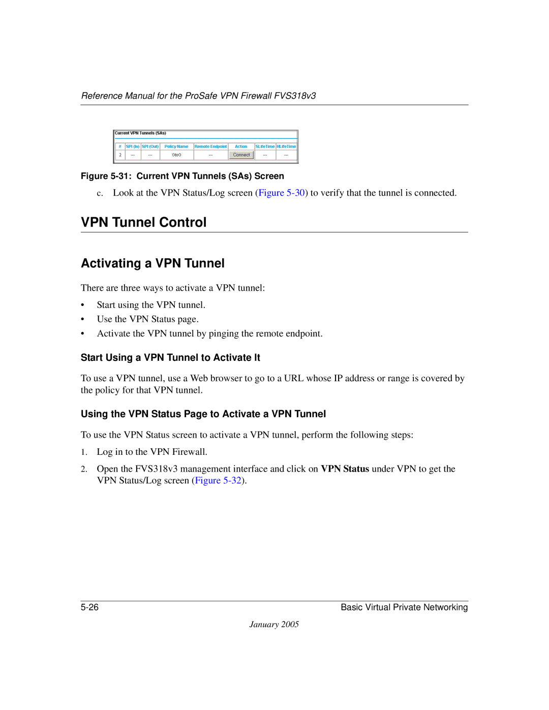 NETGEAR FVS318v3 manual VPN Tunnel Control, Activating a VPN Tunnel, Start Using a VPN Tunnel to Activate It 