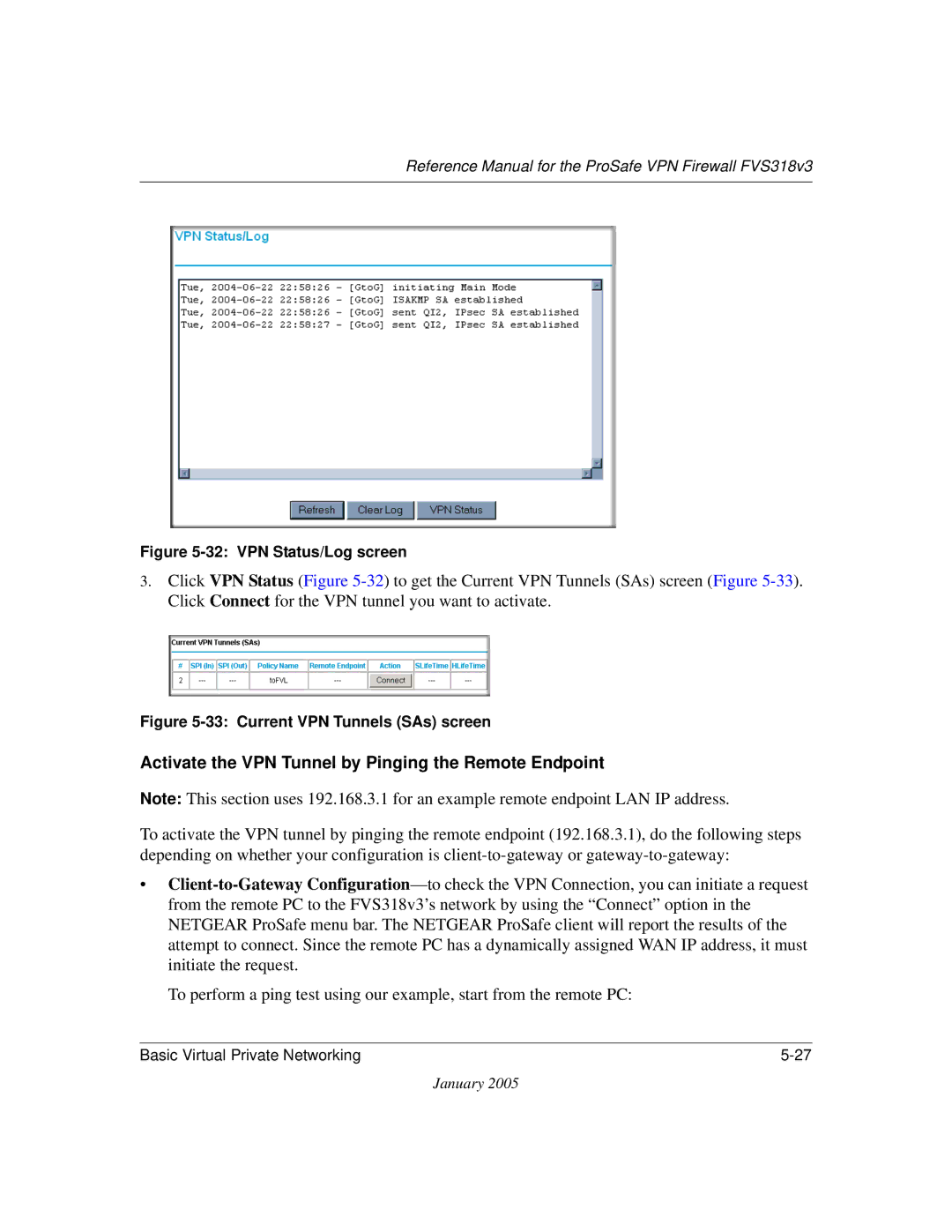 NETGEAR FVS318v3 manual Activate the VPN Tunnel by Pinging the Remote Endpoint, VPN Status/Log screen 