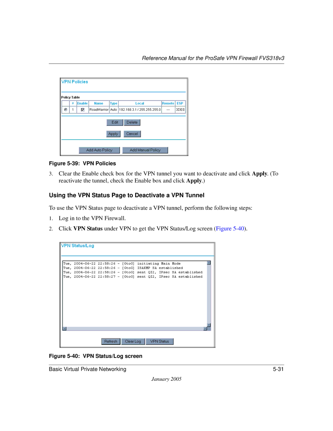 NETGEAR FVS318v3 manual Using the VPN Status Page to Deactivate a VPN Tunnel, VPN Policies 